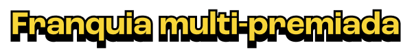 franquia multi-premiada